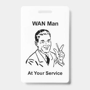 Badge WAN Homme à votre service Rétro Tech