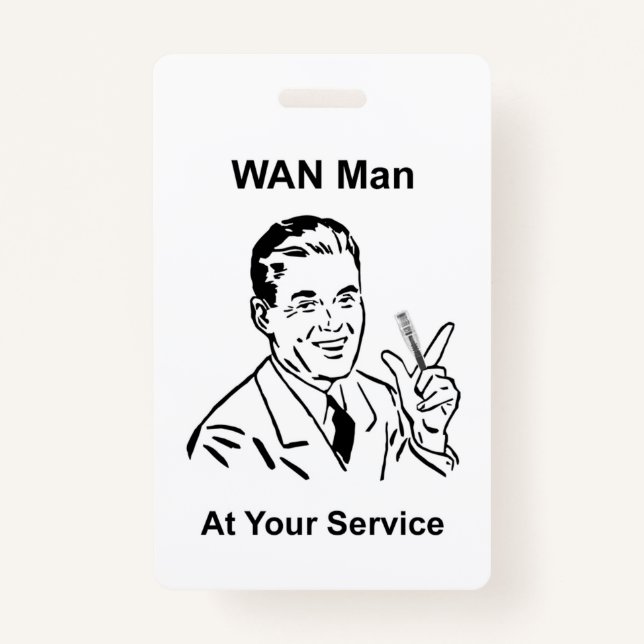 Badge WAN Man À Votre Service Retro Tech (Devant)