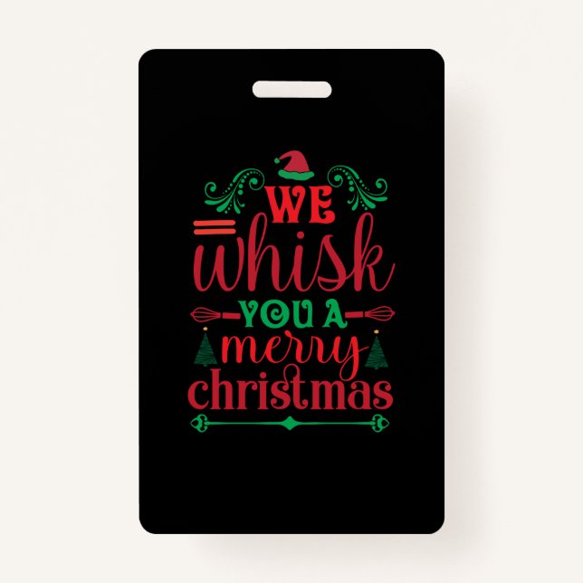 Badge Xmas Art We Whisk You A Merry Christmas (Devant)