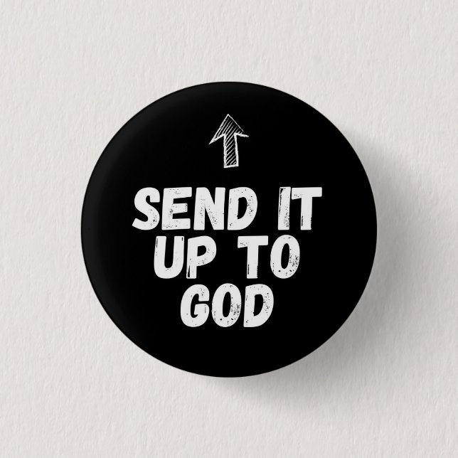 Badges De La Bible : Envoyez-Le À Dieu (Devant)