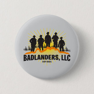 Badlanders LLC Button