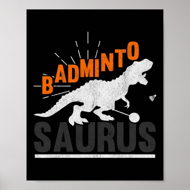 Badminto Saurus Rex Birdie Shuttle Dinosaur Badmin Poster (Vorne)