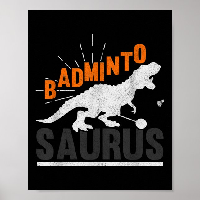 Badminto Saurus Rex Birdie Shuttle Dinosaur Federb Poster (Vorne)