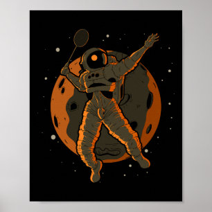Badminton Astronaut Weltraumraum Poster