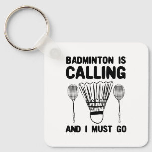 Badminton - Badminton ruft an Schlüsselanhänger