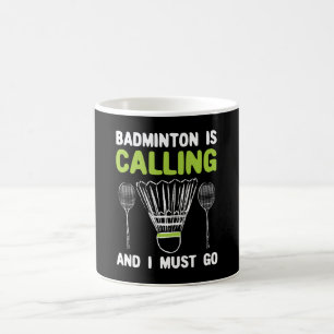 Badminton - Badminton ruft Kaffeetasse