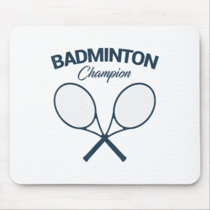 Badminton Champion I Schläger I Federball I Badmin Mousepad