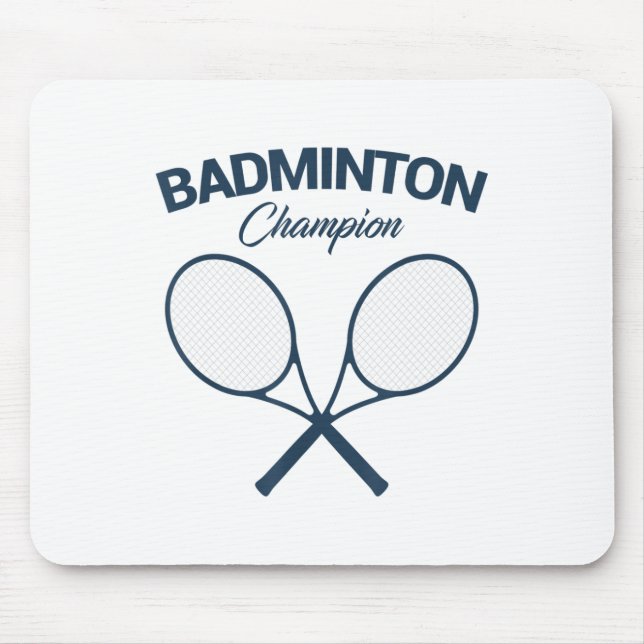 Badminton Champion I Schläger I Federball I Badmin Mousepad (Vorne)