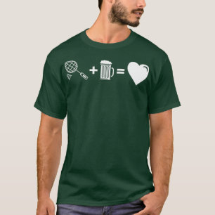 Badminton Cheers Tasse von Bier Athlete Geschenk I T-Shirt