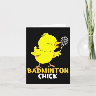 Badminton Chick Chicken Birdie Women Badminton Karte
