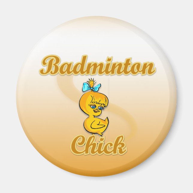Badminton Chick Magnet (Vorne)