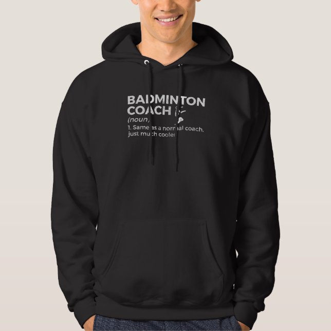 Badminton Coach Definition  Badminton Hoodie (Vorderseite)