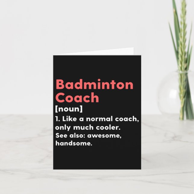 Badminton Coach Definition Funny Trainer Geschenk  Karte (Vorderseite)