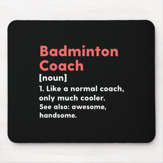 Badminton Coach Definition Funny Trainer Geschenk  Mousepad (Vorne)