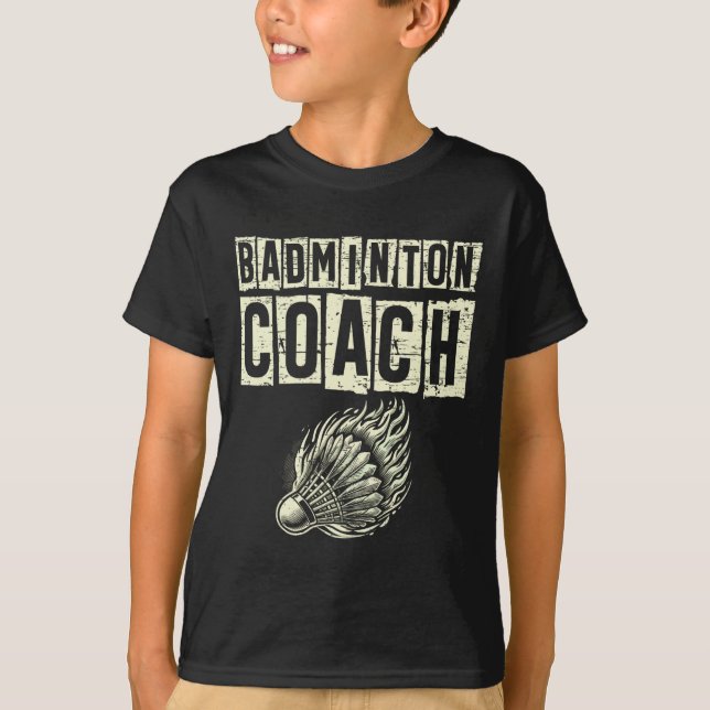 Badminton Coach Shuttle Racket T-Shirt (Vorderseite)