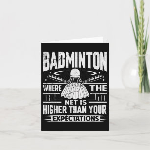 Badminton - Das Netz ist höher als Ihre Erwartunge Karte