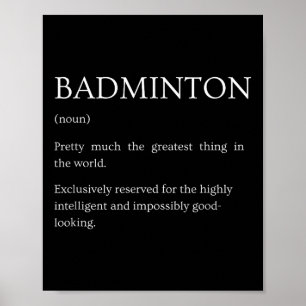 Badminton-Definition - Lustige sarkastische Badmin Poster