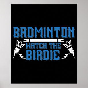 Badminton - Die Birdie Poster