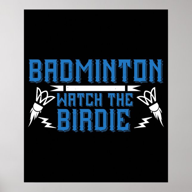 Badminton - Die Birdie Poster (Vorne)