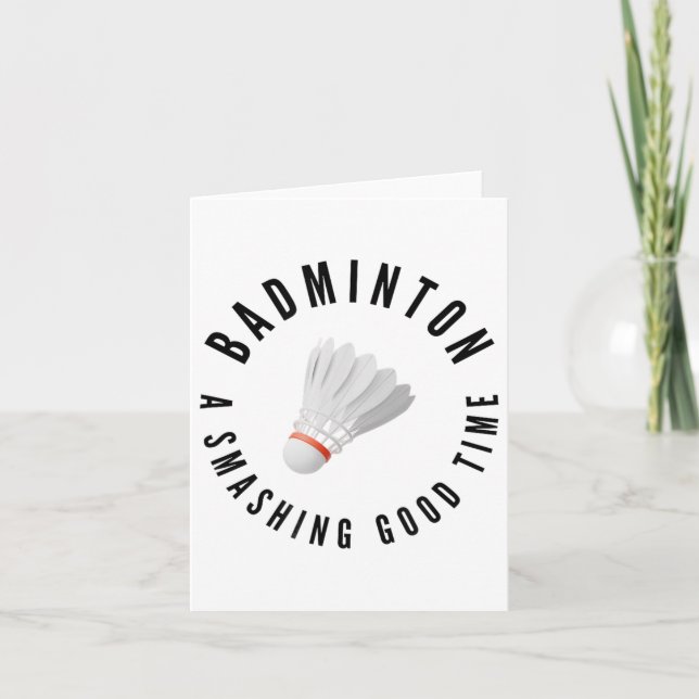 Badminton_ die gute Zeit rauschen, Badminton Shutt Karte (Vorderseite)
