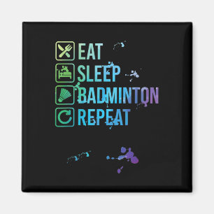 Badminton Eat Sleep Wiederholung Wasserfarbengesch Magnet