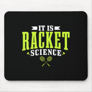Badminton es ist Racket Science Men Funny Mousepad