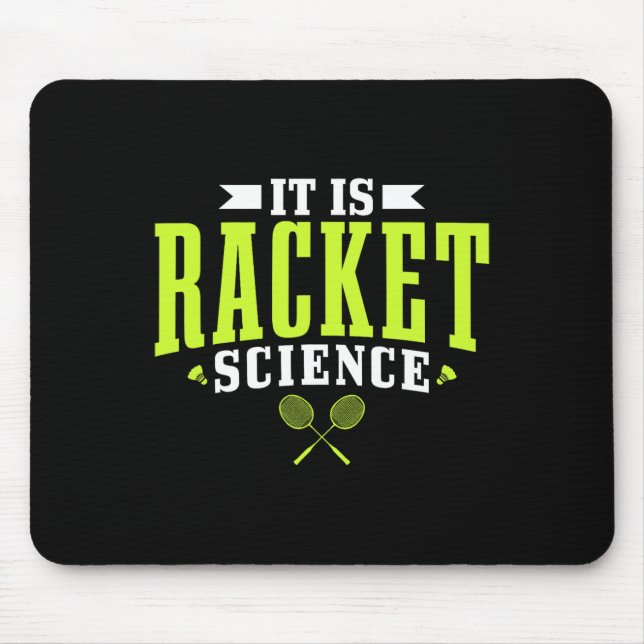 Badminton es ist Racket Science Men Funny Mousepad (Vorne)