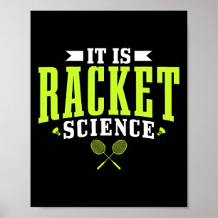 Badminton es ist Racket Science Men Funny Poster