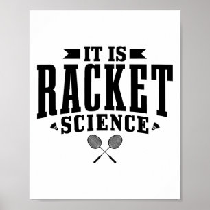 Badminton es ist Racket Science Men Funny Poster
