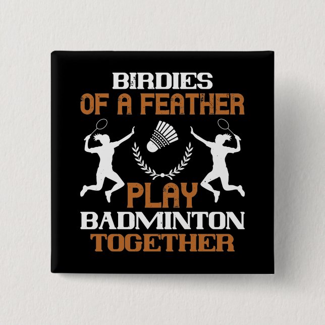 Badminton - Feder eines Vogels Button (Vorderseite)