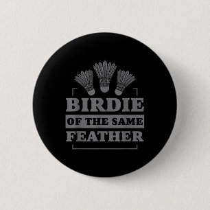 Badminton Federball der gleichen Feder Button