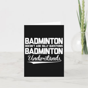Badminton Frage keine Albernen Fragen Badminton Un Karte