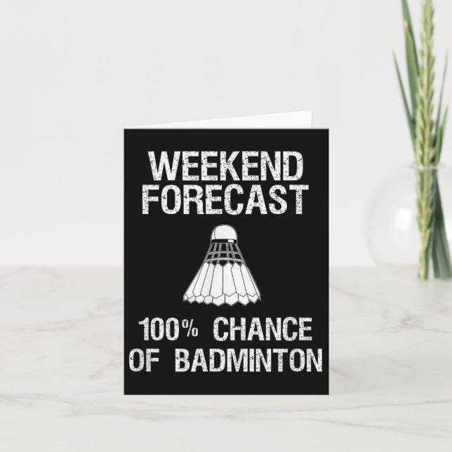 Badminton - Funny Badminton Weekend Forecast Karte (Vorderseite)