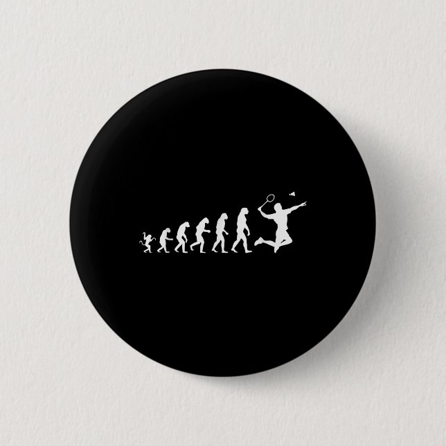 Badminton für die menschliche Evolution Button (Vorderseite)