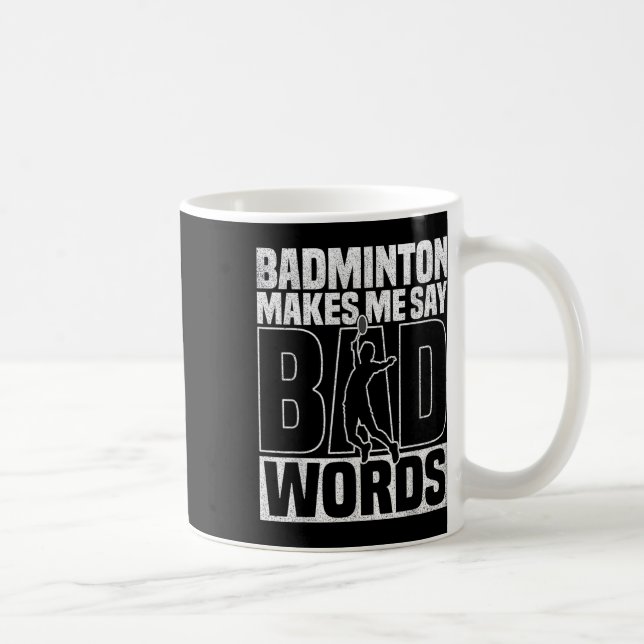 Badminton Game Lover Bad Words Shuttle Badminton Kaffeetasse (Rechts)