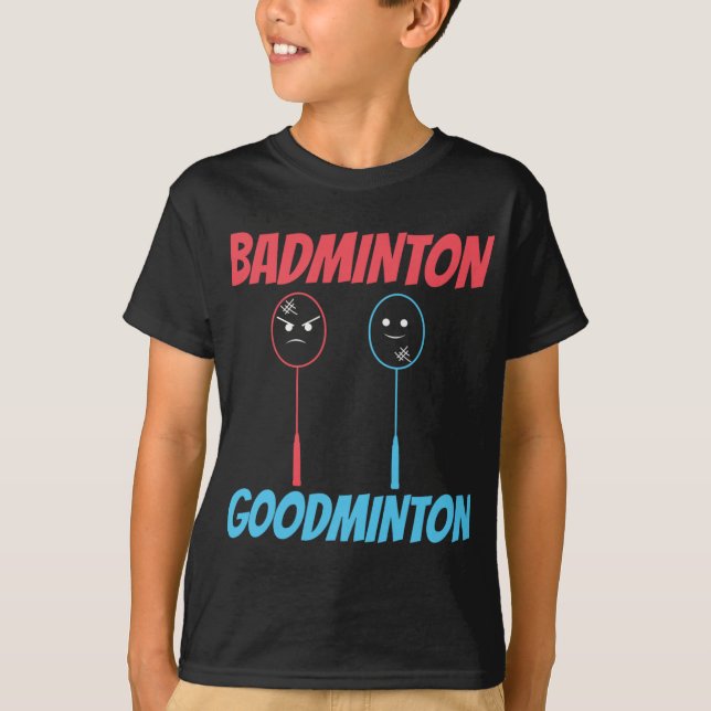Badminton Goodminton Racket Meme T-Shirt (Vorderseite)
