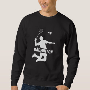 Badminton Graphic Badminton Player Shuttlecock Spo Sweatshirt