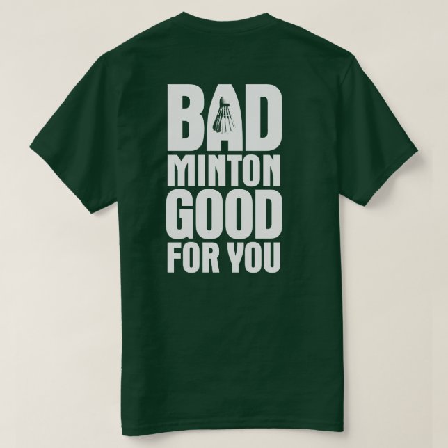 Badminton gut für Sie zurück Dunkelheit T-Shirt (Design Rückseite)