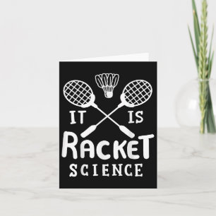 Badminton ist die Racket-Wissenschaft Karte
