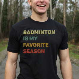 Badminton ist mein Lieblingssaison-Retro T-Shirt