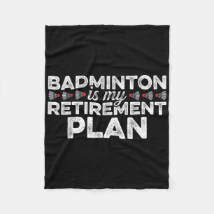 Badminton ist mein Rentenplan für Badminton Player Fleecedecke