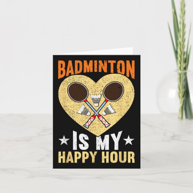 Badminton ist meine glückliche Stunde Funny Badmin Karte (Vorderseite)