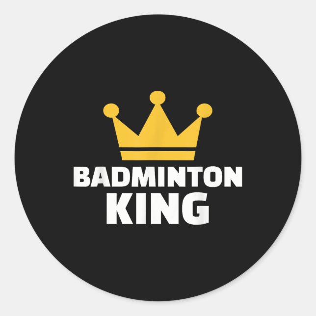 Badminton King Runder Aufkleber (Vorderseite)