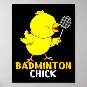 Badminton Küken Huhn Birdie Frauen Badminton Poster