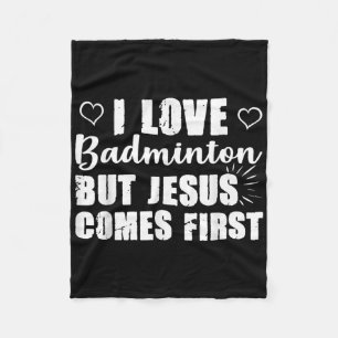 Badminton Liebhaber Jesus Kommt Erst Gott Kirche C Fleecedecke