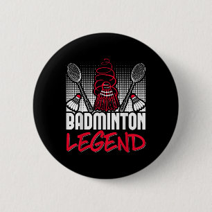 Badminton Living Legend Player Sport Shuttle Button