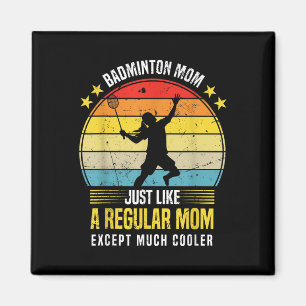 Badminton-Mama Lustige Badmintonliebhaberin Sprüch Magnet