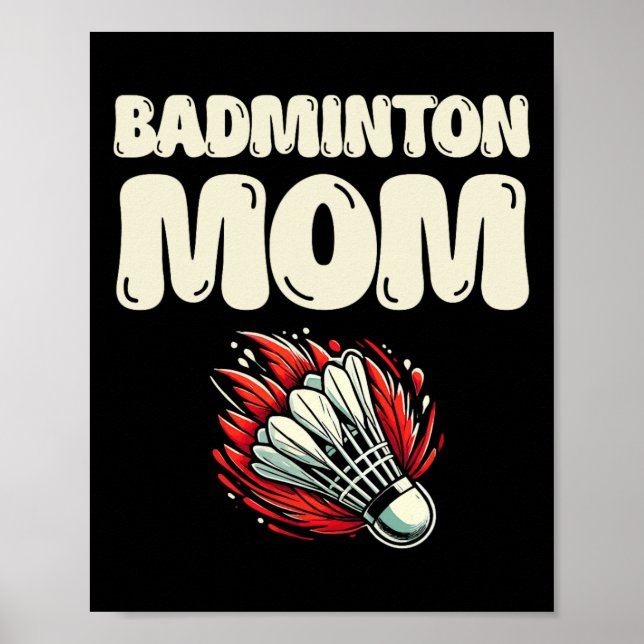 Badminton Mama Player Shuttle Poster (Vorne)