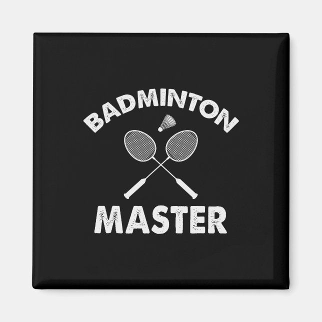 Badminton Master Funny Badminton Player Shuttle Ra Magnet (Vorne)
