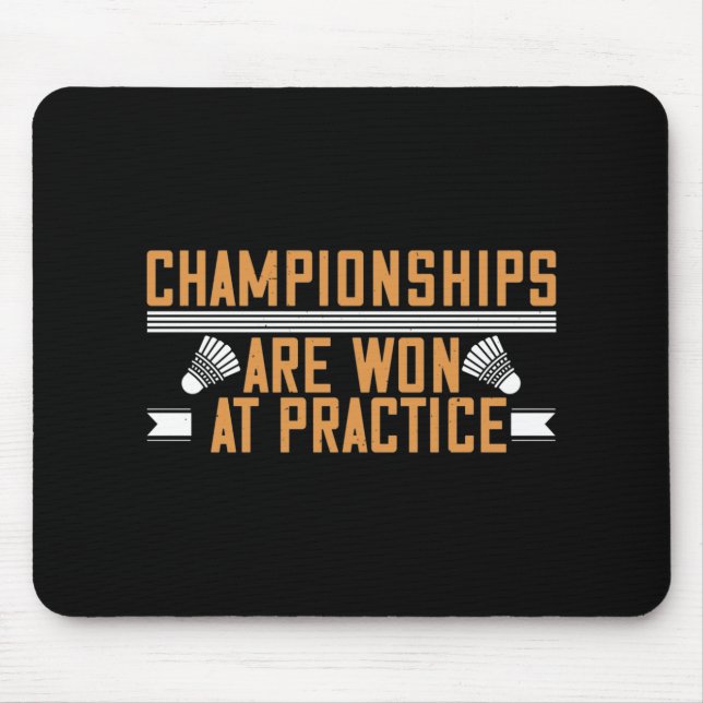 Badminton-Meisterschaften in der Praxis Mousepad (Vorne)